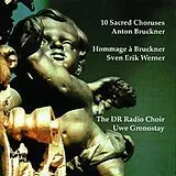 U DANISH RADIO CHOIR/GRONOSTAY CD 10 Sacred Choruses-Anton Bruch