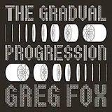 Greg Fox CD The Gradual Progression