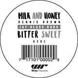 Dennis/Azul Brown CD Milk And Honey/Bitter Sweet
