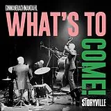 Ginman/Blachman/Dahl Vinyl What's To Come!
