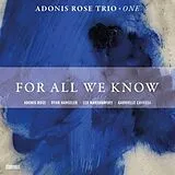 Adonis Rose Trio featuring Gab CD For All We Know