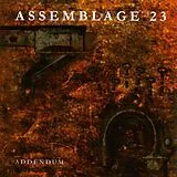 Assemblage 23 CD Addendum