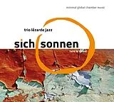 Trio Lezarde CD Sich Sonnen