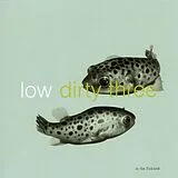 LOW+DIRTY THREE Vinyl In The Fishtank !!achtung Vin (Vinyl)