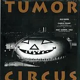 Tumor Circus Vinyl Tumor Circus