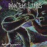 Phantom Limbs Vinyl Applied Ignorance