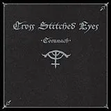 Cross Stitched Eyes LP mit Bonus-CD Coranach