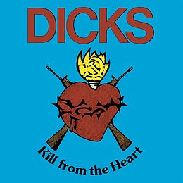 Dicks Vinyl Kill From The Heart