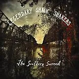 Legendary Shack Shakers Vinyl The Southern Surreal (Vinyl)