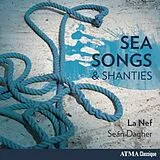 La Nef CD Sea Songs & Shanties
