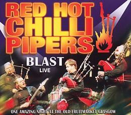 Red Hot Chilli Pipers CD Blast Live