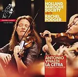 Rachel/Holland Baroque Podger Super Audio CD 12 Violin Concertos