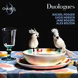 Lucie/Podger,Rachel/Rog Horsch CD Duologues