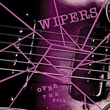 Wipers Vinyl Over The Edge