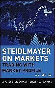 Livre Relié Steidlmayer on Markets de J Peter Steidlmayer, Steven B Hawkins