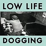 Low Life Vinyl Dogging (coloured Vinyl Deluxe Ed.)
