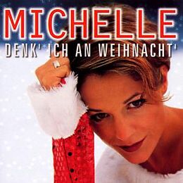Michelle CD Denk' Ich An Weihnacht'