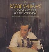 Williams,Robbie Vinyl Swing When Youre Winning
