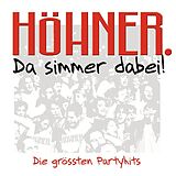 De Höhner CD Da Simmer Dabei! Die Größten Partyhits