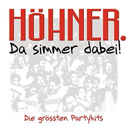 De Höhner CD Da Simmer Dabei! Die Größten Partyhits