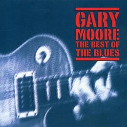 Gary Moore CD The Best Of The Blues