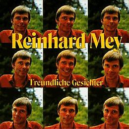 Reinhard Mey CD Freundliche Gesichter