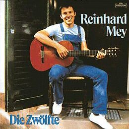Reinhard Mey CD Die Zwölfte