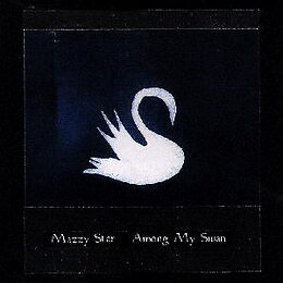 Mazzy Star CD Among My Swan