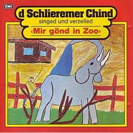 D Schlieremer Chind Singed Und Verzelled CD Mir Gönd In Zoo