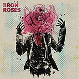 The Iron Roses Vinyl The Iron Roses