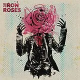 The Iron Roses LP (analog) The Iron Roses
