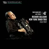 Richard-New York Tang Galliano CD Swiss Radio Days Jazz Series Vol. 47 - Cully 2022