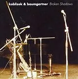 Koblizek & Baumgartner CD Broken Shadows