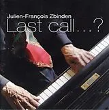 Julien-Francois Zbinden CD Last Call...?