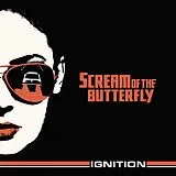 Scream Of The Butterfly LP (analog) Ignition (ltd)