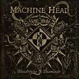 Machine Head CD Bloodstone & Diamonds
