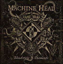 Machine Head CD Bloodstone & Diamonds