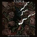Nails CD You Will Never Be One Of Us
