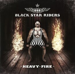 Black Star Riders Vinyl Heavy Fire