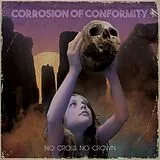 Corrosion Of Conformity CD No Cross No Crown
