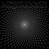 Meshuggah LP (analog) Meshuggah (lp)