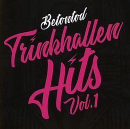 Betontod CD Trinkhallen Hits Vol.1