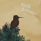 Field School LP (analog) When Summer Comes