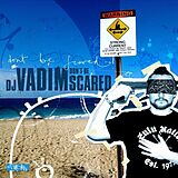 DJ Vadim CD Don't Be Scared