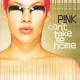 P!nk CD Can't Take Me Home