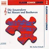 Audio CD (CD/SACD) Die Sonatenform bei Mozart und Beethoven, 1 Audio-CD von Schaub, Stefan