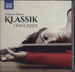 Various CD Klassik Ohne Krise: Gitarre Furios