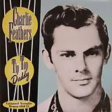 Charlie Feathers CD Tip Top Daddy