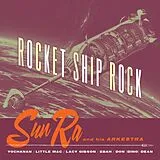 Sun Ra And His Arkestra LP (analog) Rocket Ship Rock