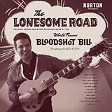 Bloodshot Bill LP (analog) The Lonesome Road